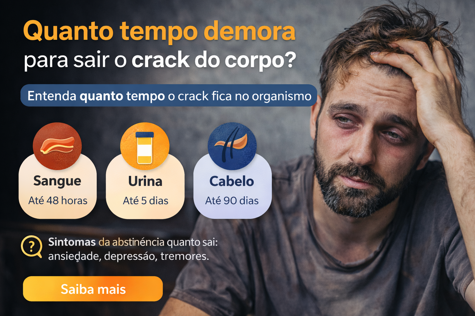 Quanto tempo demora para sair o crack do corpo?