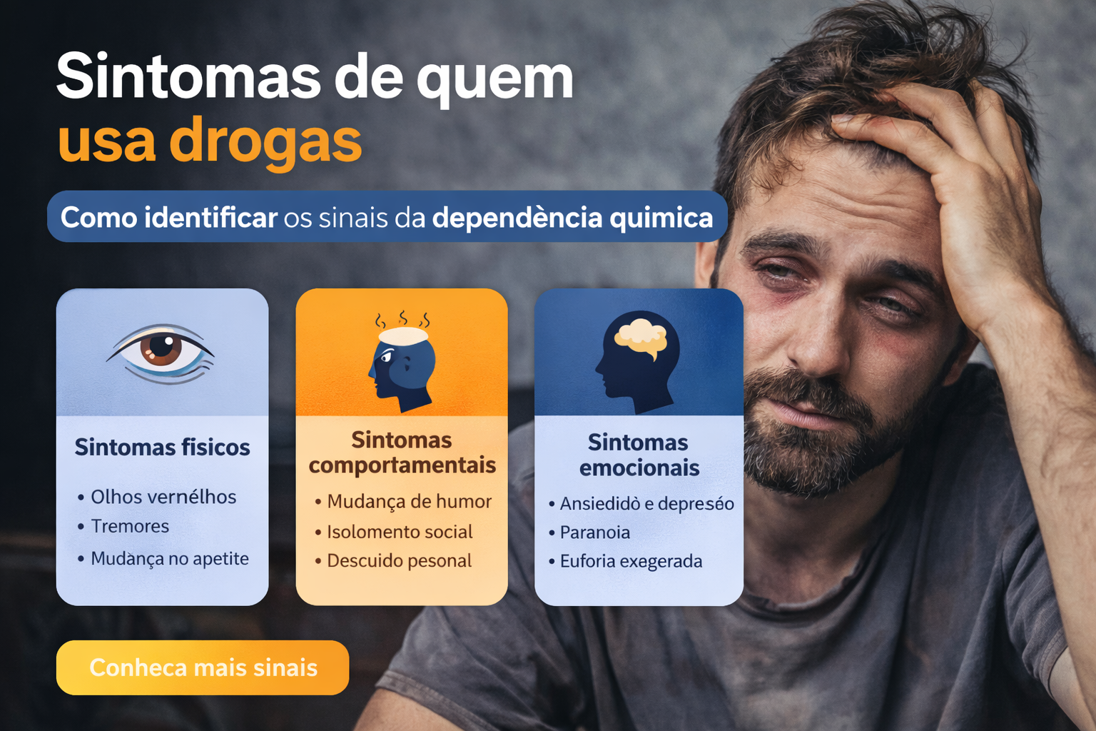 Sintomas de quem usa drogas: como identificar os sinais da dependência química