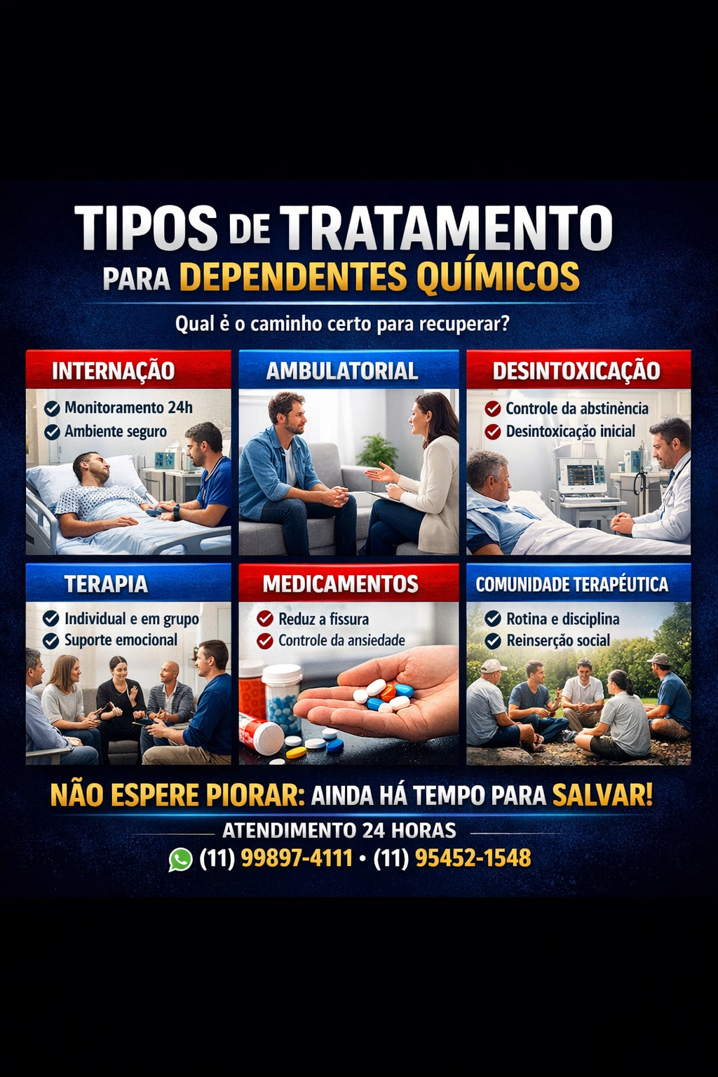🧠 TIPOS DE TRATAMENTO PARA DEPENDENTES QUÍMICOS